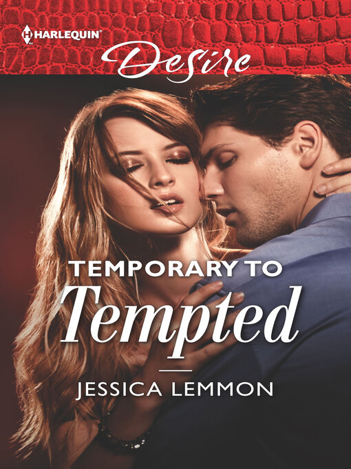 Title details for Temporary to Tempted by Jessica Lemmon - Available